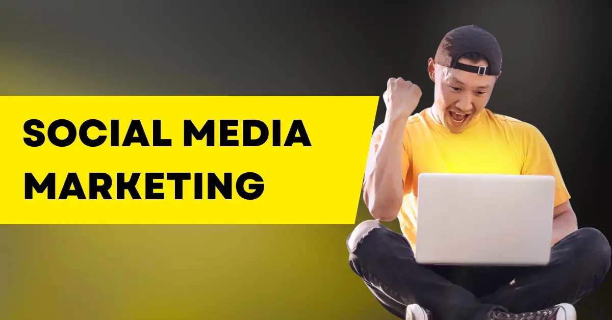 Social Media Marketing
